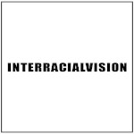 InterracialVision