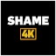 Shame 4K