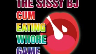 The Sissy Cum Eating Whore Game