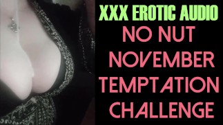 No Nut November Temptation Challenge (Erotic ASMR JOI Audio)