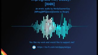 Schwängere mich! | Erotisches Audio für Männer | Mpreg | Anal | BFE