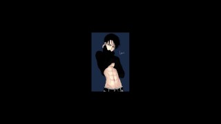Captain Levi te baise vraiment bien ~ (AUDIO NSFW)