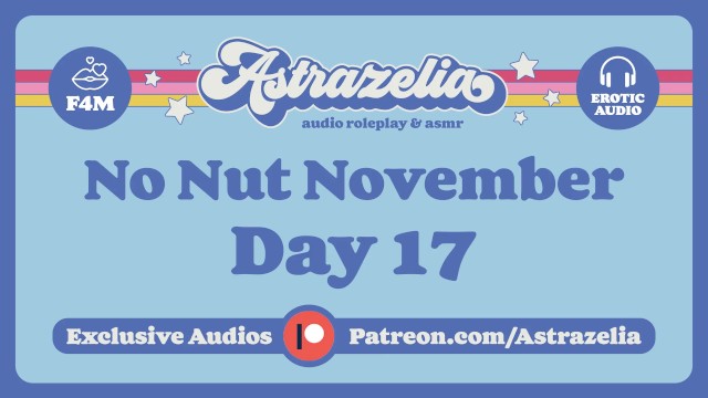 No Nut November Challenge - Giorno 17 [JOI] [Gentle FemDom] [Masturbazione con la mano] [Mungitura]