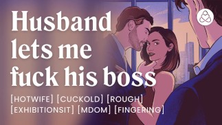 Šukání šéfa mého manžela před ním [paroháč] [erotické audio porno]