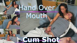 Hands Over Mouth Edging Handjob L'amica di Mia Moglie è Una Gran Troia