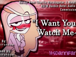 【NSFW Hazbin Hotel Audio RP】 Charlie Chce, Abyste Si u Ní vyhonili~【F4M】【POVĚŘENÝ KUS】