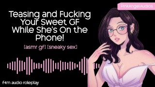 Drażnisz i ruchasz swoją słodką dziewczynę, gdy rozmawia przez telefon! | ASMR GF | F4M