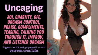 [F4TF] Uncaging [JOI] [FDOM SPEAKER] [FSUB LISTENER] [CHASTITY] [JOI] [PRAISE] [COMPLIMENT] [IMPROV]